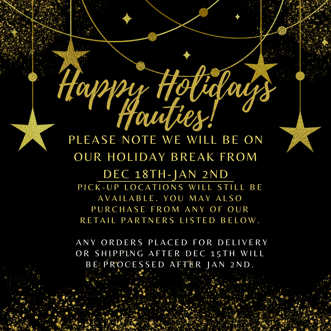 Happy Holidays Hauties!